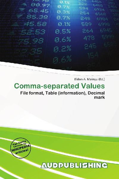 Comma-separated Values: File format, Table (information), Decimal mark