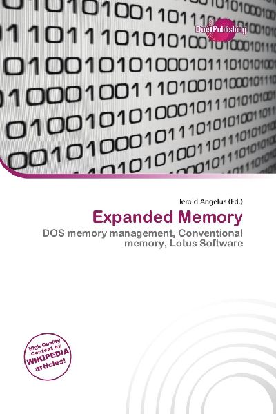Expanded Memory: DOS memory management, Conventional memory, Lotus Software