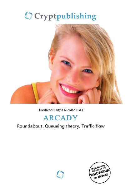 ARCADY: Roundabout, Queueing theory, Traffic flow