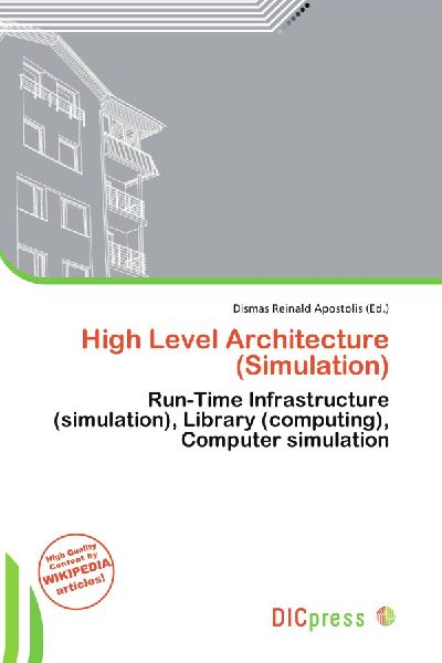 High Level Architecture (Simulation): Run-Time Infrastructure (simulation), Library (computing), Computer simulation