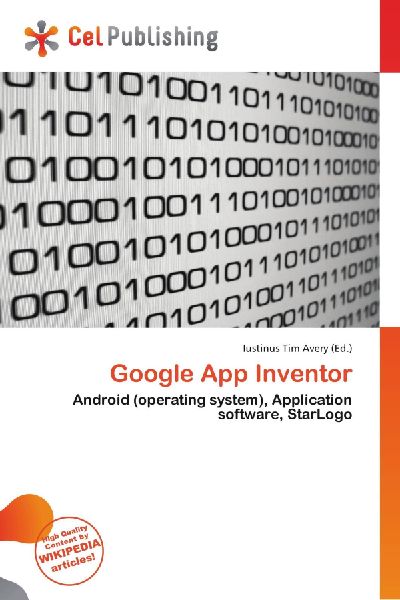Google App Inventor: Android (operating system), Application software, StarLogo