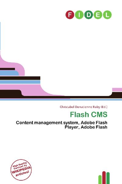 Flash CMS: Content management system, Adobe Flash Player, Adobe Flash