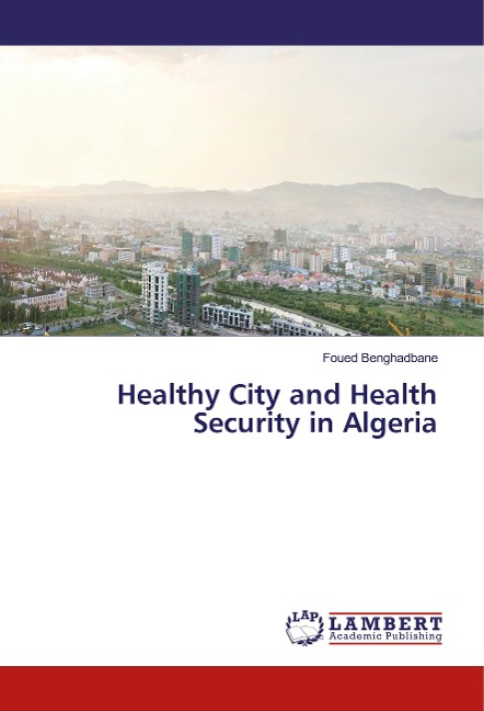 Healthy City and Health Security in Algeria