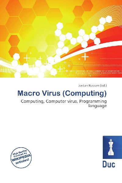 Macro Virus (Computing): Computing, Computer virus, Programming language