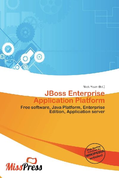 JBoss Enterprise Application Platform: Free software, Java Platform, Enterprise Edition, Application server