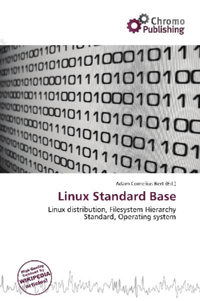 Linux Standard Base: Linux distribution, Filesystem Hierarchy Standard, Operating system