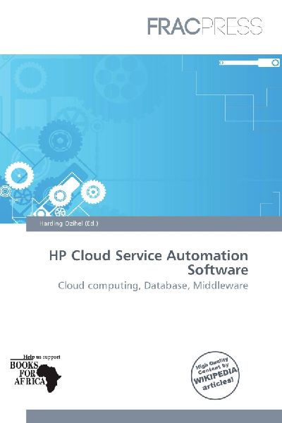 HP Cloud Service Automation Software: Cloud computing, Database, Middleware