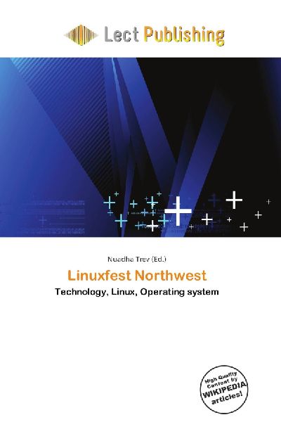 Linuxfest Northwest: Technology, Linux, Operating system