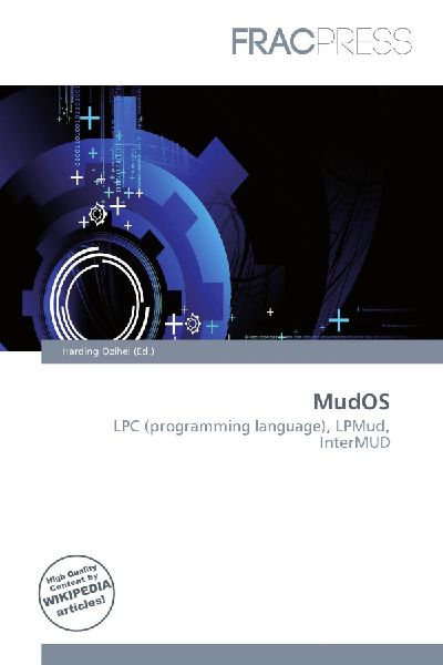 MudOS: LPC (programming language), LPMud, InterMUD