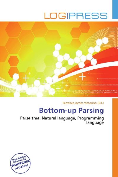 Bottom-up Parsing: Parse tree, Natural language, Programming language