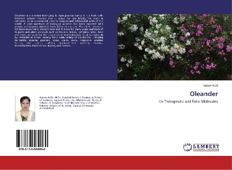 Oleander: Its Therapeutic and Fatal Molecules