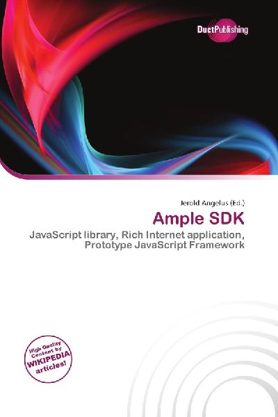 Ample SDK: JavaScript library, Rich Internet application, Prototype JavaScript Framework