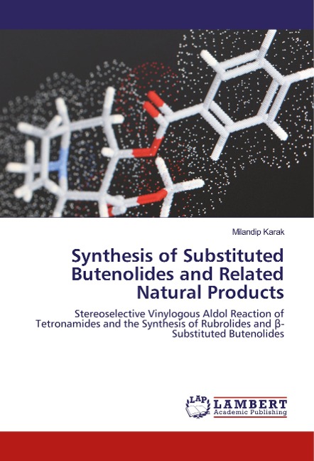 Synthesis of Substituted Butenolides and Related Natural Products: Stereoselective Vinylogous Aldol Reaction of Tetronamides and the Synthesis of Rubrolides and ¿-Substituted Butenolides