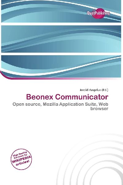 Beonex Communicator: Open source, Mozilla Application Suite, Web browser