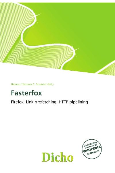 Fasterfox: Firefox, Link prefetching, HTTP pipelining
