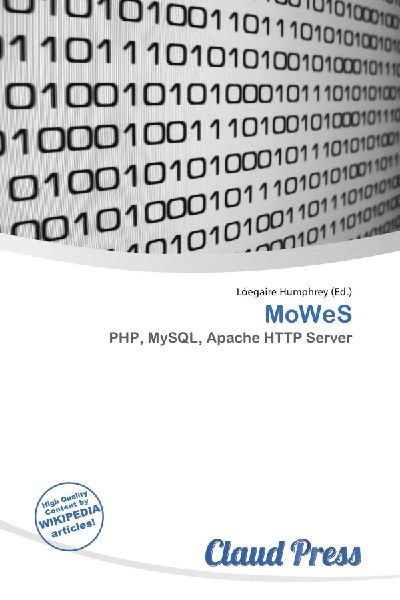 MoWeS: PHP, MySQL, Apache HTTP Server