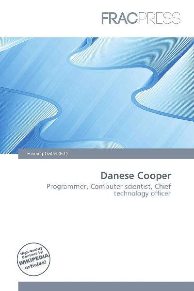 Danese Cooper: Programmer, Computer scientist, Chief technology officer