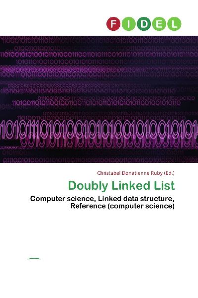 Doubly Linked List: Computer science, Linked data structure, Reference (computer science)