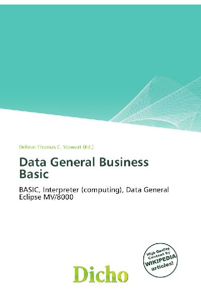 Data General Business Basic: BASIC, Interpreter (computing), Data General Eclipse MV/8000