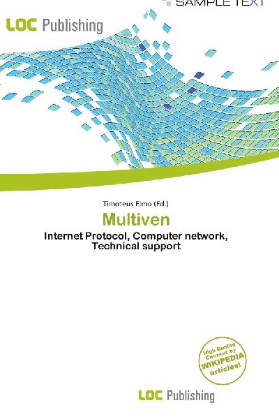 Multiven: Internet Protocol, Computer network, Technical support