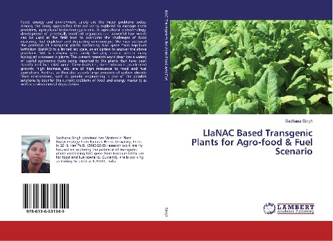 LlaNAC Based Transgenic Plants for Agro-food & Fuel Scenario