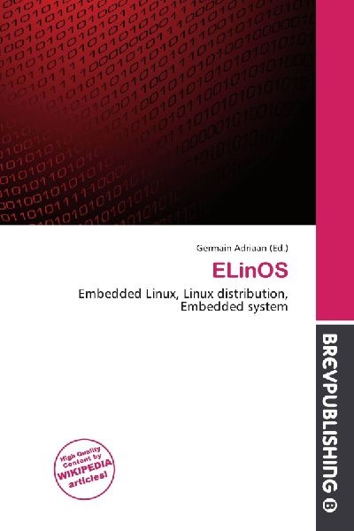 ELinOS: Embedded Linux, Linux distribution, Embedded system