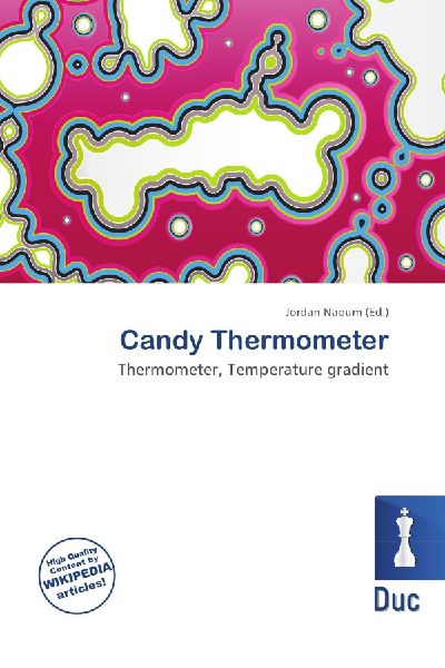 Candy Thermometer: Thermometer, Temperature gradient