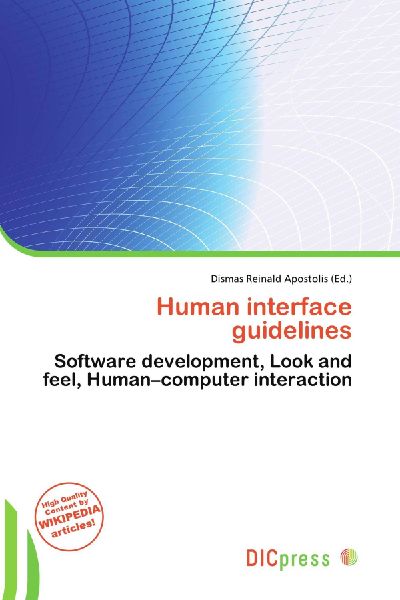 Human interface guidelines: Software development, Look and feel, Human-computer interaction