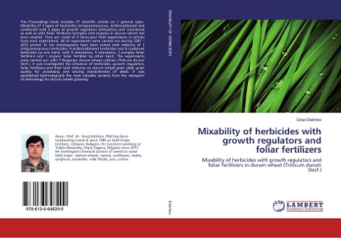 Mixability of herbicides with growth regulators and foliar fertilizers: Mixability of herbicides with growth regulators and foliar fertilizers in durum wheat (Triticum durum Desf.)