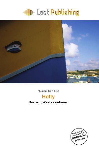 Hefty: Bin bag, Waste container