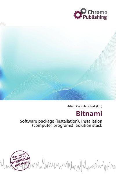 Bitnami:         Software package (installation), Installation (computer programs),        Solution stack