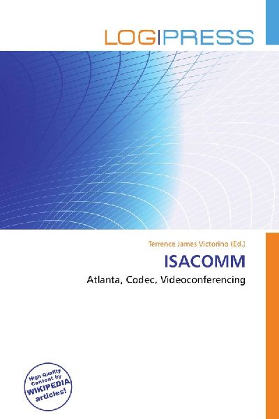 ISACOMM: Atlanta, Codec, Videoconferencing