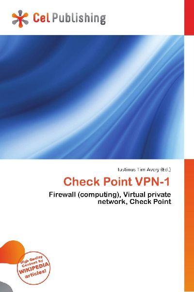Check Point VPN-1: Firewall (computing), Virtual private network, Check Point