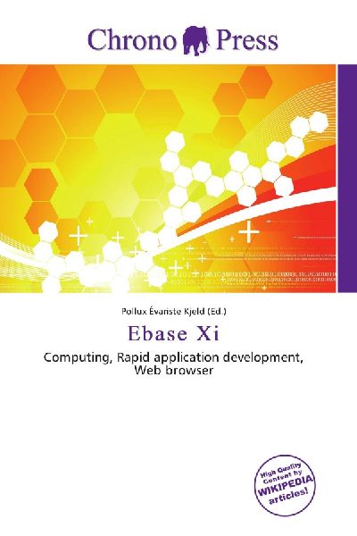 Ebase Xi: Computing, Rapid application development, Web browser
