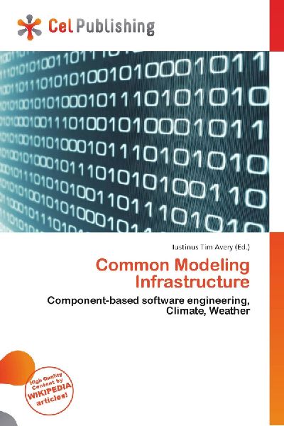Common Modeling Infrastructure: Component-based software engineering, Climate, Weather