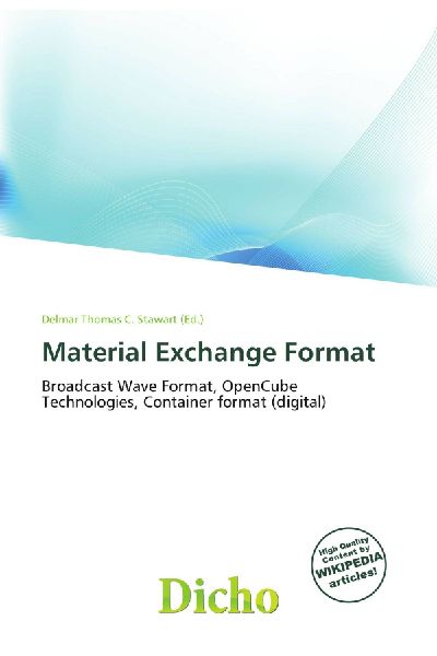 Material Exchange Format: Broadcast Wave Format, OpenCube Technologies, Container format (digital)