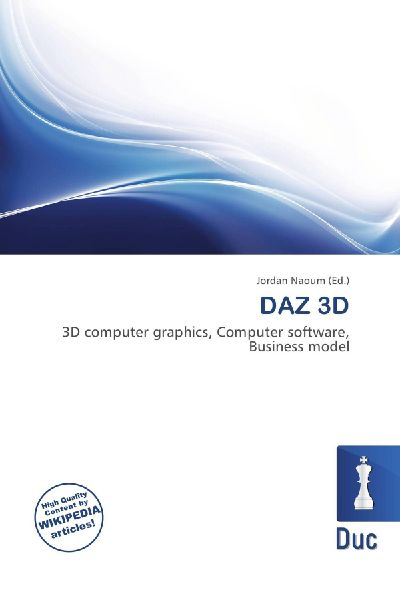 DAZ 3D: 3D computer graphics, Computer software, Business model