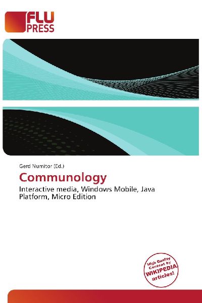 Communology: Interactive media, Windows Mobile, Java Platform, Micro Edition