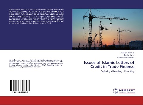 Issues of Islamic Letters of Credit in Trade Finance: Exploring - Decoding - Unlocking