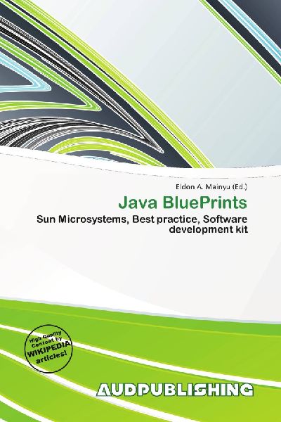 Java BluePrints: Sun Microsystems, Best practice, Software development kit