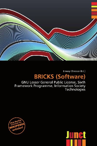 BRICKS (Software):         GNU Lesser General Public License, Sixth Framework Programme,        Information Society Technologies