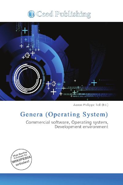 Genera (Operating System): Commercial software, Operating system, Development environment
