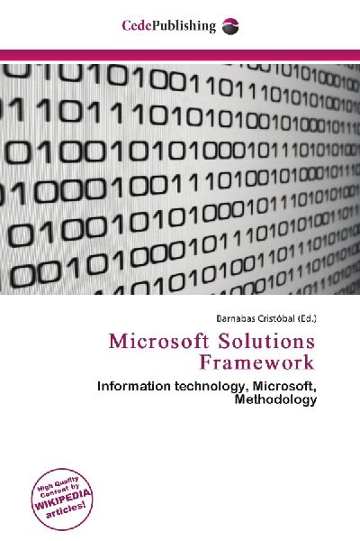 Microsoft Solutions Framework: Information technology, Microsoft, Methodology