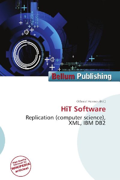 HiT Software: Replication (computer science), XML, IBM DB2