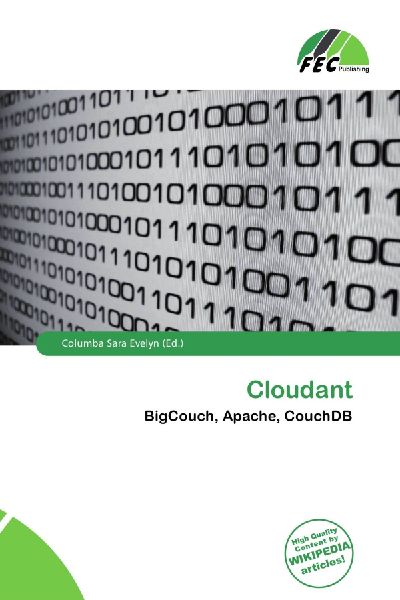 Cloudant: BigCouch, Apache, CouchDB