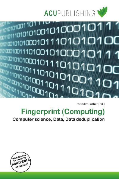 Fingerprint (Computing): Computer science, Data, Data deduplication