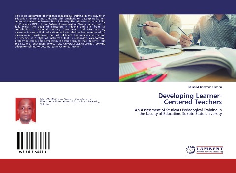 Developing Learner-Centered Teachers: An Assessment of Students Pedagogical Training in the Faculty of Education, Sokoto State University