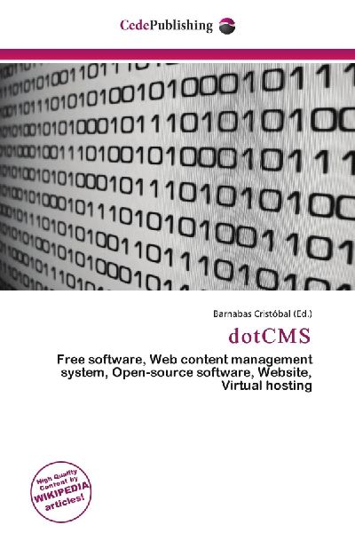 dotCMS:         Free software, Web content management system, Open-source software,        Website, Virtual hosting