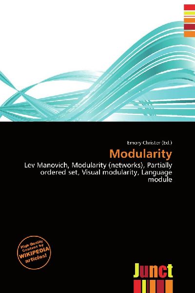 Modularity:         Lev Manovich, Modularity (networks), Partially ordered set, Visual        modularity, Language module