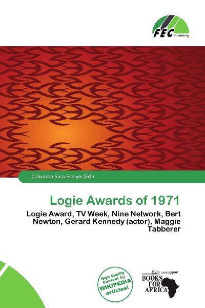 Logie Awards of 1971: Logie Award, TV Week, Nine Network, Bert Newton, Gerard Kennedy (actor),        Maggie Tabberer